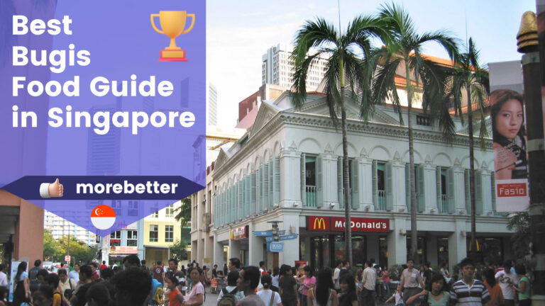 18-best-bugis-food-guide-in-singapore-2024-what-food-to-eat-in